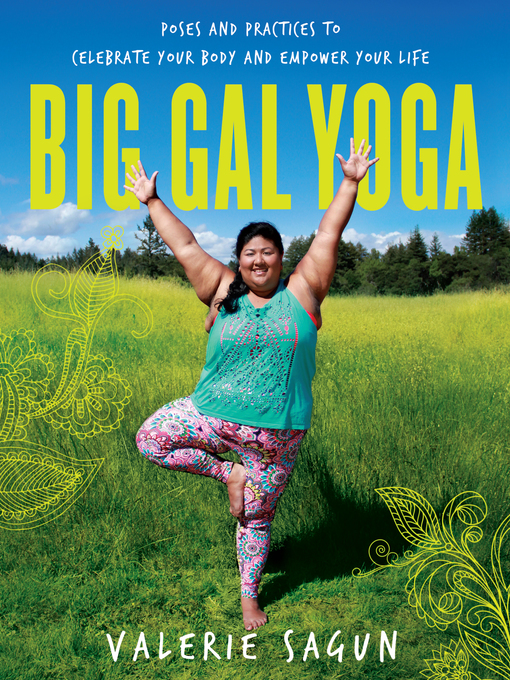Title details for Big Gal Yoga by Valerie Sagun - Available
